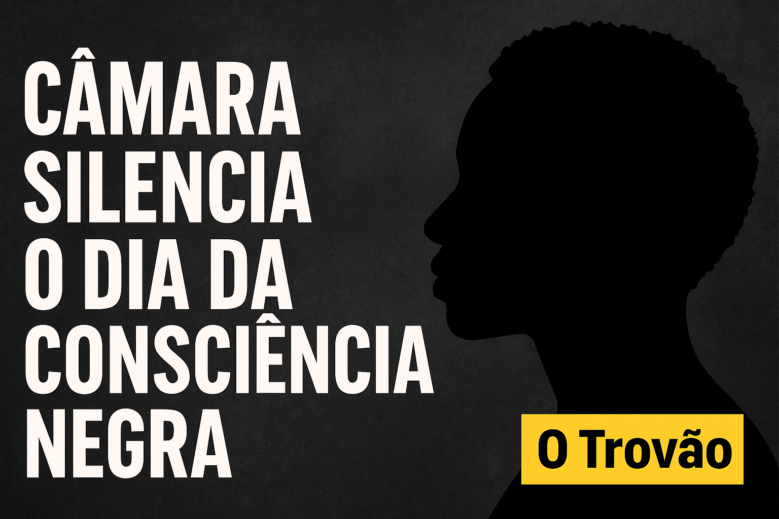 Silêncio da Câmara de Arapongas sobre o Dia da Consciência Negra, com sombra de uma pessoa negra e destaque do portal O Trovão.