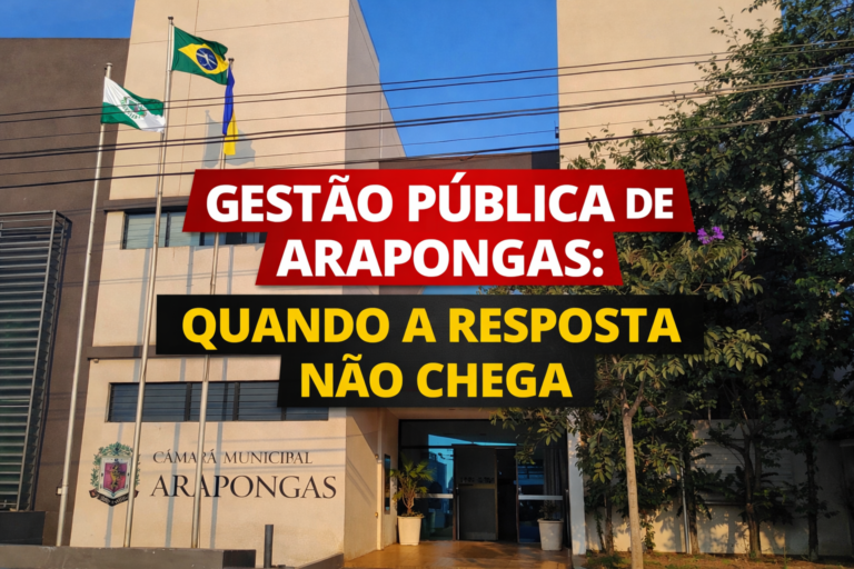 Imagem do Recorte do Prado mostra a Câmara de Arapongas destacando falhas na gestão pública e ausência de respostas